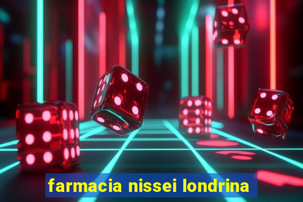 farmacia nissei londrina